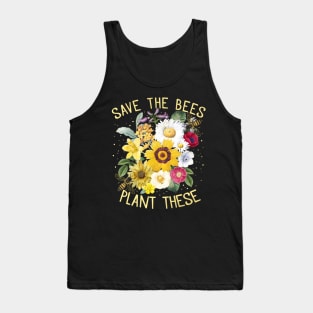 Save The Bees Plant These Honey Flowers Environmental Tank Top